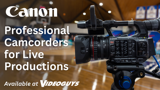 Canon Professional Camcorders for Live Productions