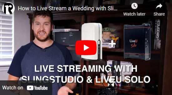 Live Streaming a Wedding with LiveU Solo and Sling Studio