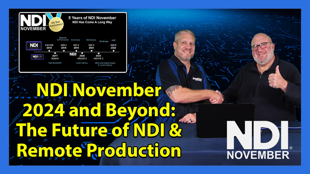 NDI November 2024 and Beyond: Join to Discuss the Future of NDI and Remote Production