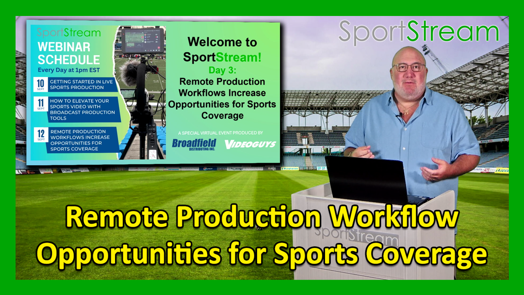 SportStream 2024: Remote Production Workflow Opportunities for Sports Coverage