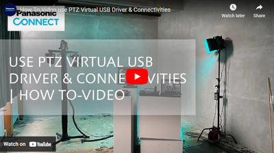 Panasonic PTZ Tutorial: Using Virtual USB Driver Over IP