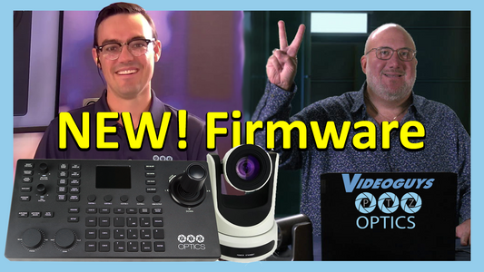 PTZOptics Camera Owners: Free Update with the Latest Firmware for new Features