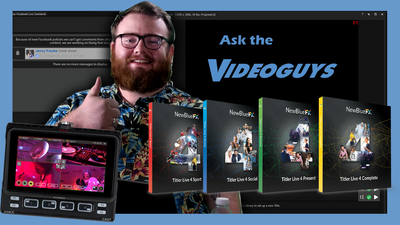 Common Live Streaming Questions Answered! Ask the Videoguys