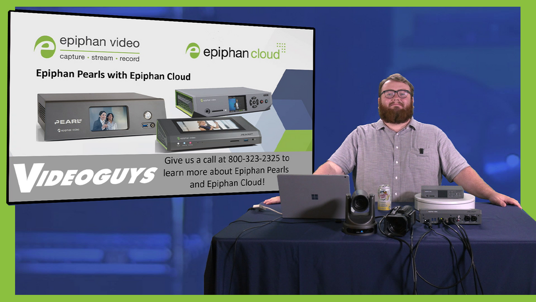 Epiphan Pearls now include Free Epiphan Cloud