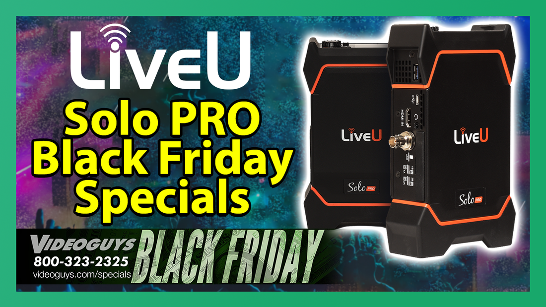 Black Friday Sale | LiveU Solo Pro 4K Live Streaming Encoders