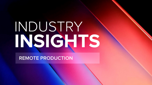 Remote Production Is Redefining Broadcast Workflows in 2025