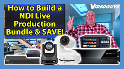 How to Build a Bundle for Live Production with NDI Products & Save