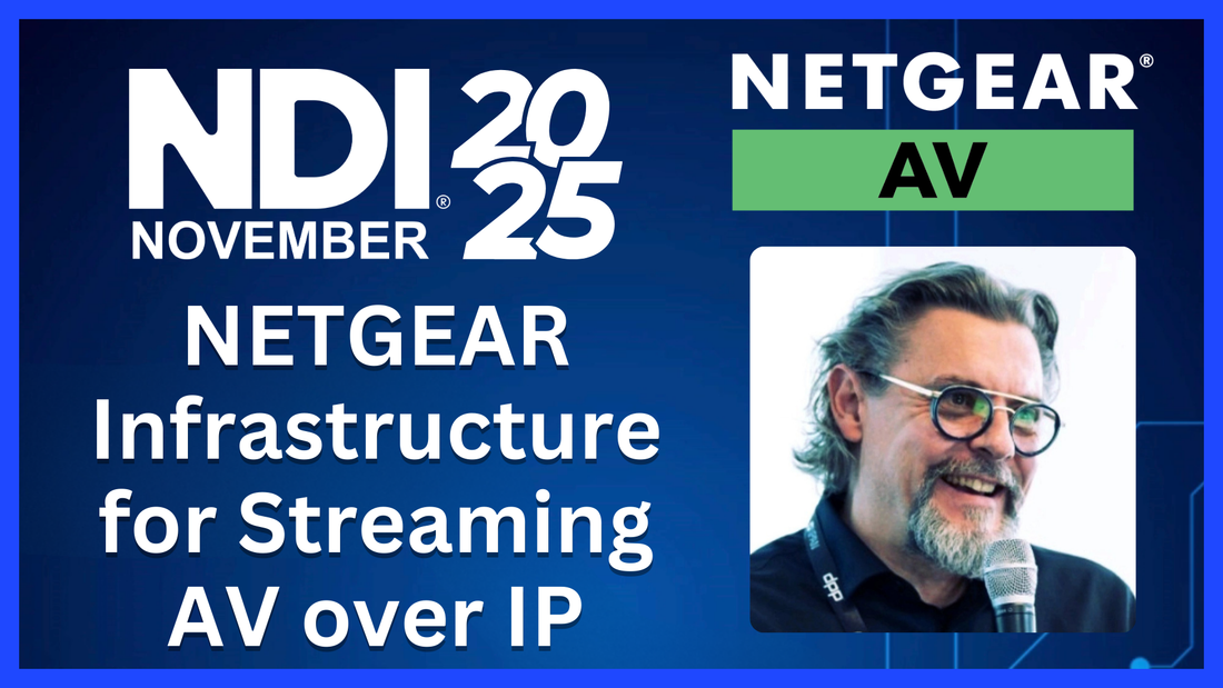 NETGEAR NDI Network Setup Guide 2025 | Pro AV Switches, Engage Controller & Live Demo