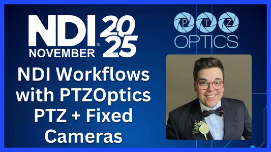 PTZOptics NDI Cameras 2025 | Built-in NDI, Move 4K/SE, Studio Series & Hive Control