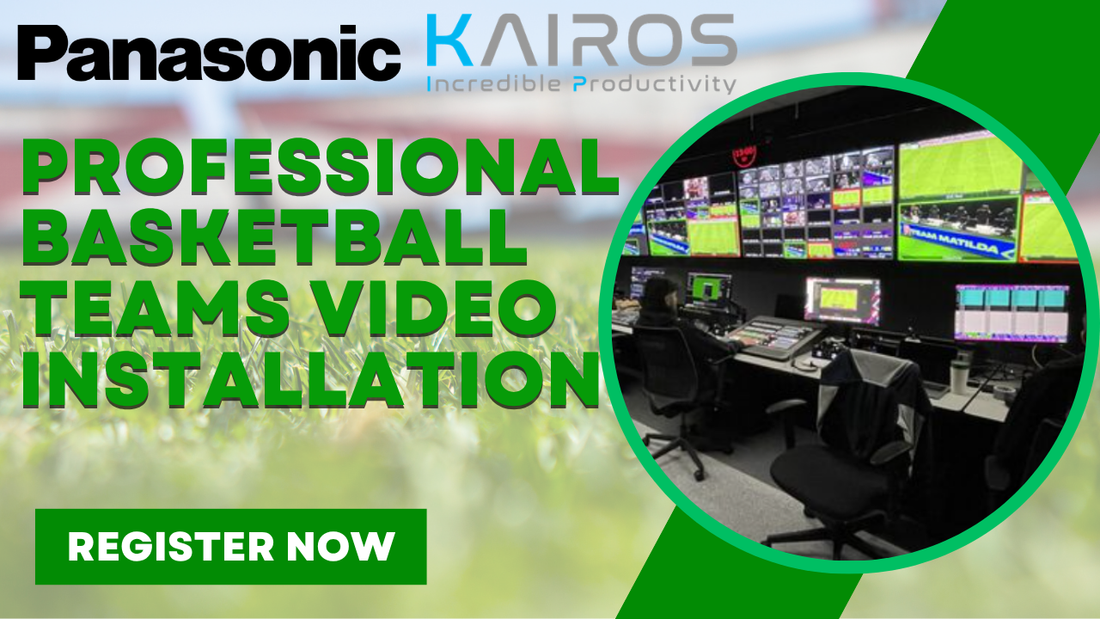 Go Behind the Scenes with Panasonic KAIROS & Pro Basketball