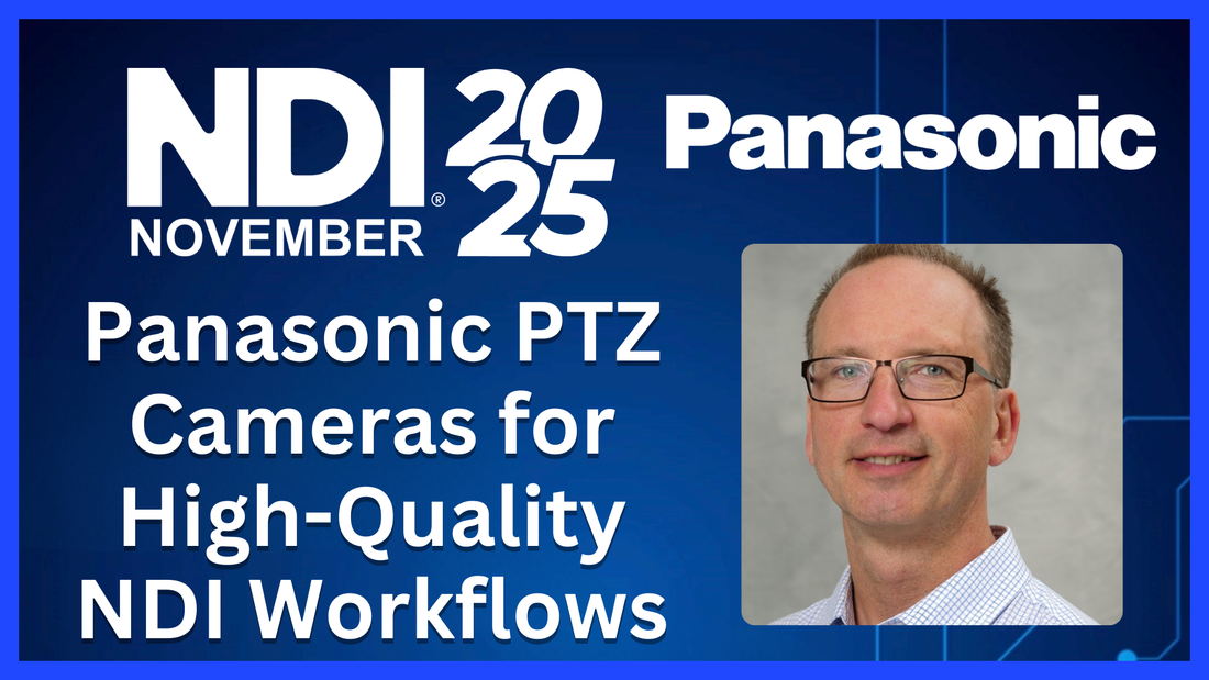 How Panasonic Makes NDI Easy in 2025 | PTZ Cameras, Media Production Suite & AV over IP