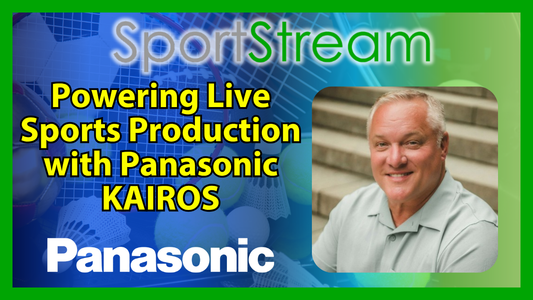 Panasonic KAIROS & AW-UE160 for Sports Production and Live Broadcasting