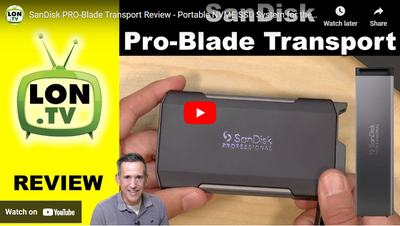 Lon.TV Review: SanDisk PRO-BLADE Portable NVME SSD System Pro Video