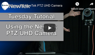 NewTek PTZ UHD Camera Hands on Tutorial