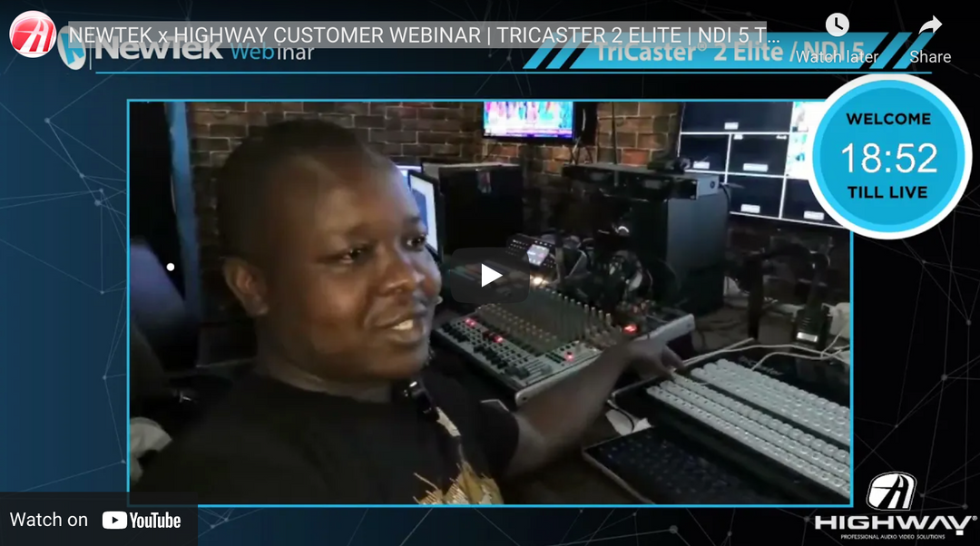 NEWTEK x HIGHWAY CUSTOMER WEBINAR | TRICASTER 2 ELITE | NDI 5 TOOLS