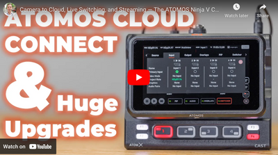 ATOMOS Ninja V Gets Better with Camera to Cloud, Live Switching, and Streaming