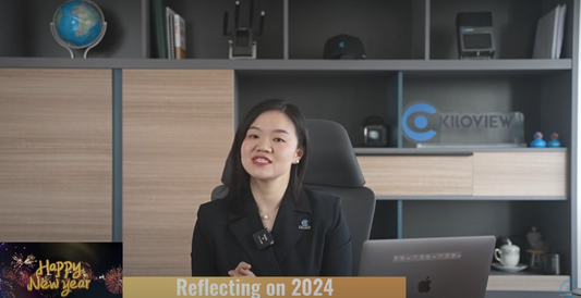 Kiloview 2024 Highlight & 2025 Plans