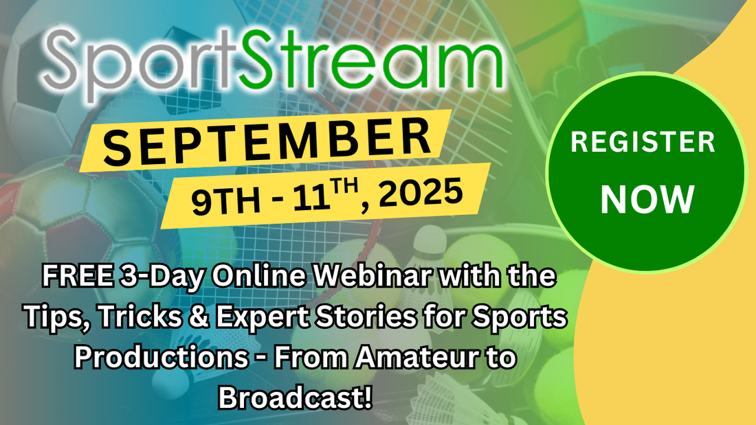 Register Now for SportStream | Free Virtual Event for Sports Productions Tips and Tricks