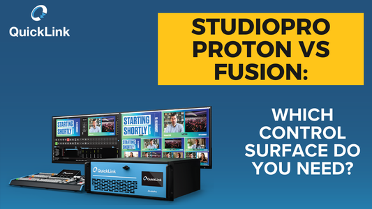 QuickLink StudioPro Proton vs Fusion: Which Control Surface Do You Need?