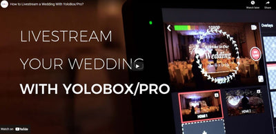 Livestreaming a Wedding With YoloBox Pro