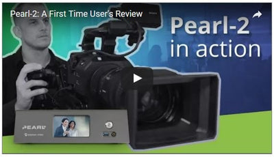Epiphan Pearl-2: A First Time User's Review