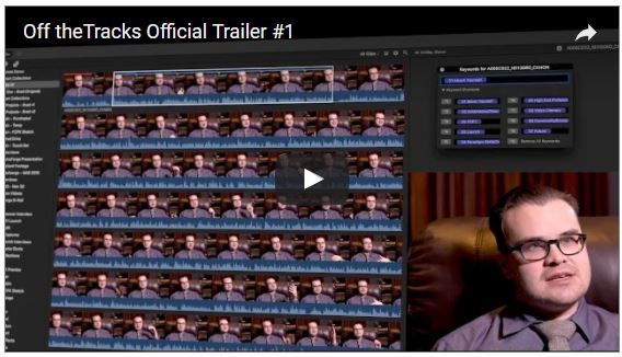 Off the Tracks a Final Cut Pro X Documentary