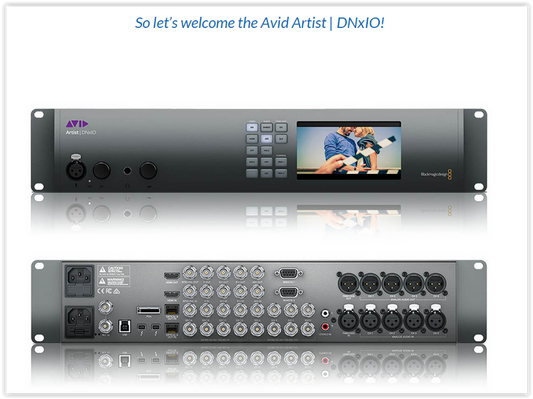 Hands on with Avid DNxIO Hardware