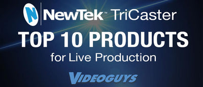 NewTek TriCaster Top 10 Products for Live Production