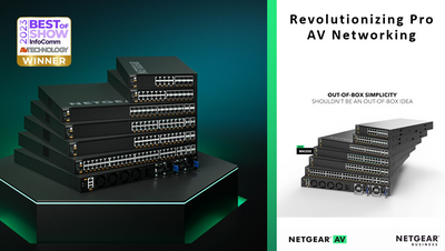 NETGEAR Continues to Build on the AV Line of switches with the new M4350 Family