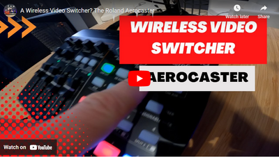 StreamGeeks CES2023:  Roland Aerocaster Wireless Video Switcher