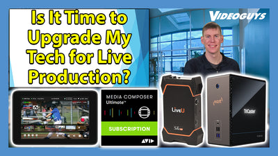 When is the right time to Upgrade? Software, Hardware & Technology Upgrades for Live Production & Streaming