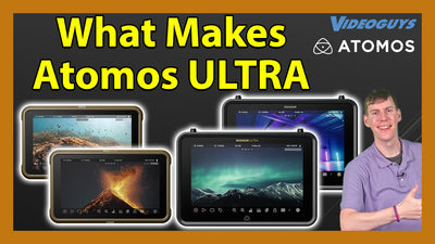 What Makes the Atomos Ninja & Shogun Ultra, Ultra?