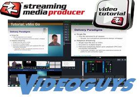 vMix GO Portable Live Production Solutions Tutorial from Streaming Media Producer and Videoguys.com