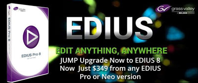 It's Back! EDIUS Jump Upgrade