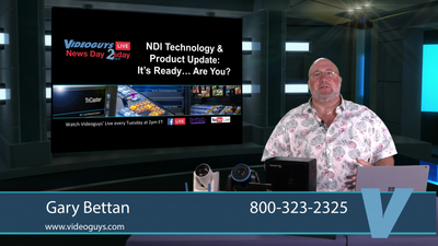 NDI Technology & Product Update | Videoguys News Day 2sDay LIVE Webinar