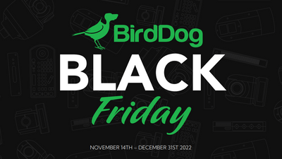 BirdDog Black Friday Specials