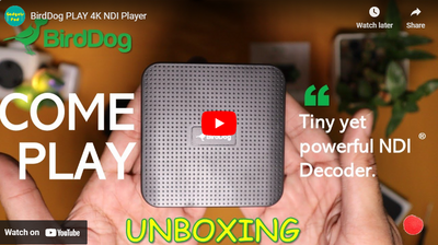 Meet BirdDog PLAY, the World's Smallest 4K NDI Player