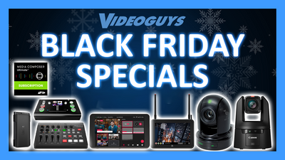 Videoguys Black Friday Sales & Specials for Livestreaming