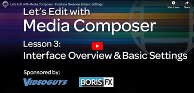 Avid Media Composer – Interface Overview & Basic Settings