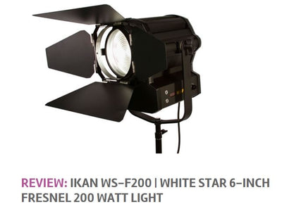 Reviewing Ikan's White Star 6” Fresnel 200 Watt Light