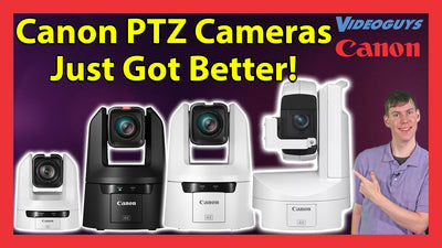 Unlocking Canon’s Latest PTZ Camera Firmware with All New Features