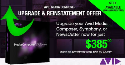 Upgrade & Reinstatement Offer for Avid Media Composer Still Available