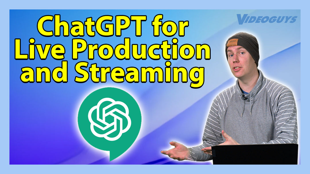 ChatGPT for Live Production & Streaming