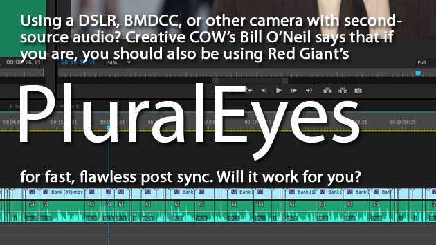 Should you be using Red Giant Pluraleyes?