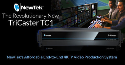 Introducing the Revolutionary New TriCaster TC1 4K IP Video Production System