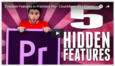 Check Out These Five Hidden Features in Adobe Premiere Pro CC