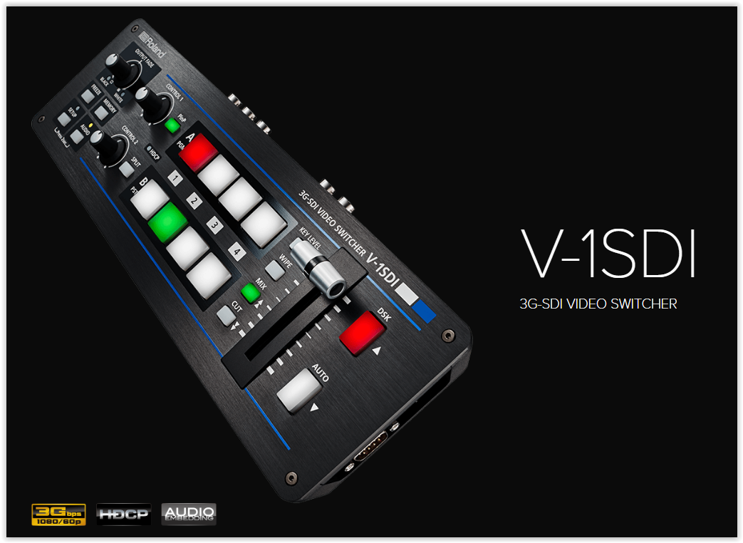 Roland V-1HD & V-1SDI: Did you know?