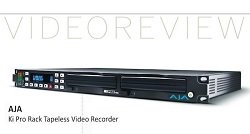 Video Review: AJA Ki Pro Rack Tapeless Video Recorder
