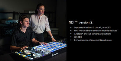 NewTek NDI version 2 Released and Improves IP Workflow