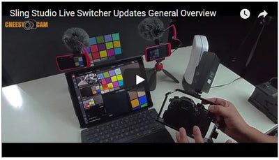 Sling Studio Live Switcher Updates General Overview